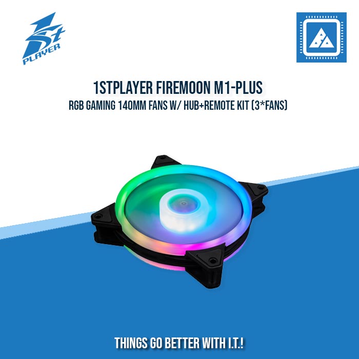 1STPLAYER FIREMOON M1-PLUS RGB GAMING 140MM FANS W/ HUB+REMOTE KIT (3*FANS) 1STPLAYER FIREMOON M1-PLUS RGB GAMING 140MM FANS W/ HUB+REMOTE KIT (3*FANS)